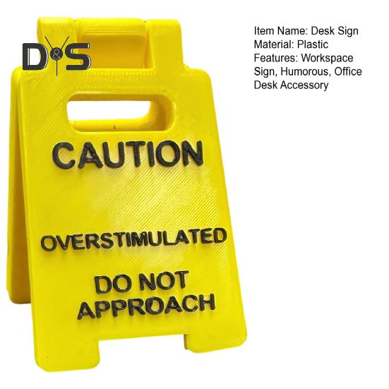 Caution Overstimulated Desk Sign Do Not Approach Caution Sign Humor Gag Mini Warning Signage for Offices Workstations Decoration