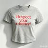 Pure Cotton Unisex Crop Tshirt Respect Your Mother Bold Red Letter Print Oneck Short Sleeve Casual Mothers Day Basic Tee