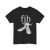 Fih Shoes Fish Funny Misspelled Meme T Shirt Silly Internet Humor Graphic Tee