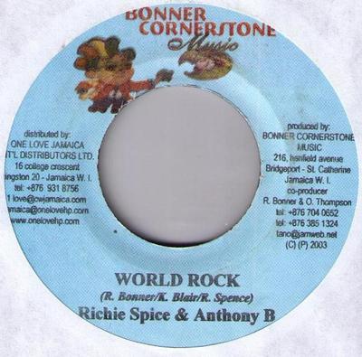 7inch Record RICHIE SPICE & ANTHONY B - World Rock NONE Bonner Cornerst 2003 Jamaica Reggae, Ska & Dub Used