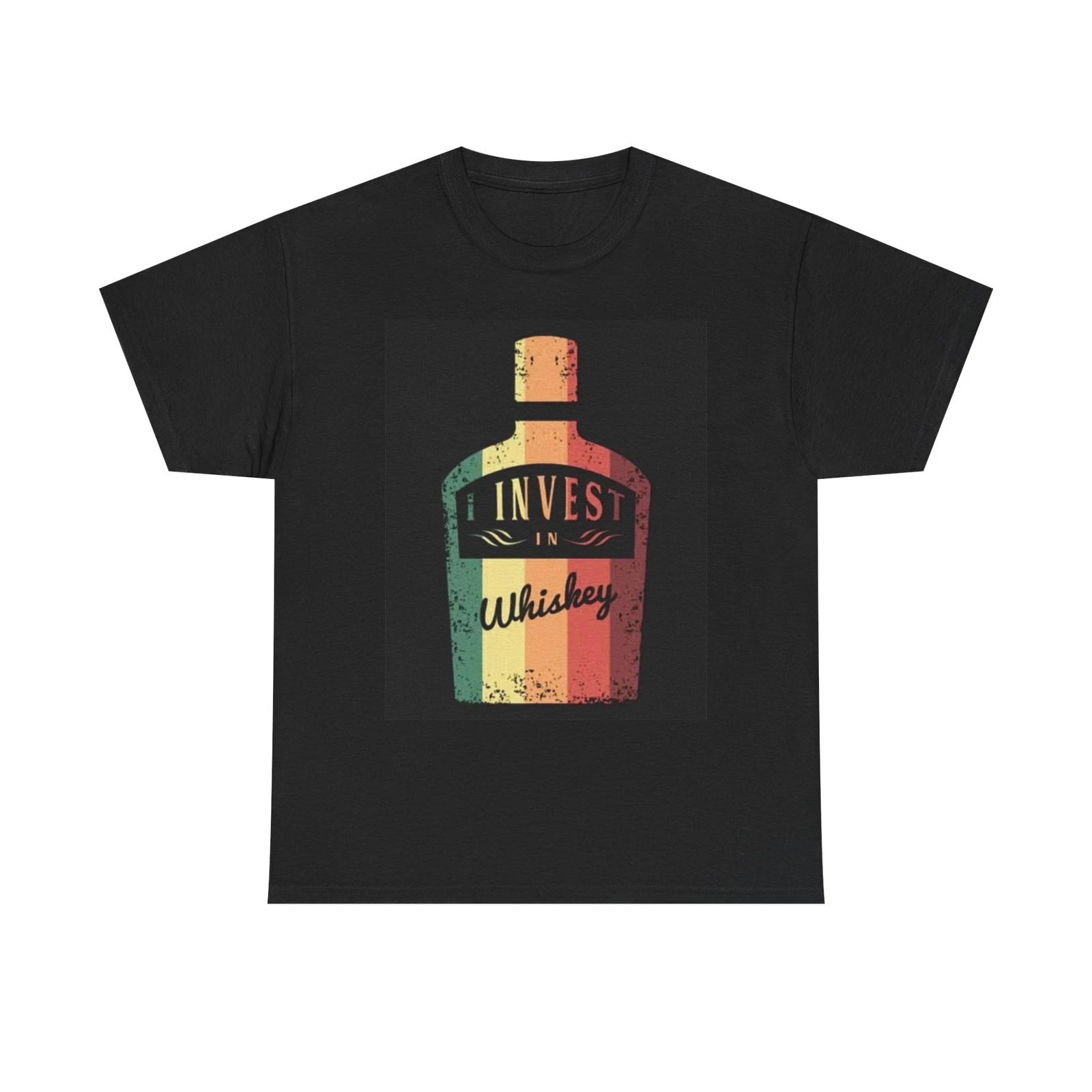 Men s and Women s T-shirts I Invest In Whiskey Graphic S
