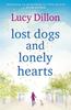 Lost Dogs and Lonely Hearts by Lucy Dillon Paperback Book 9780340919200