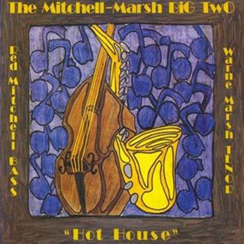 

Big Two / Hot House