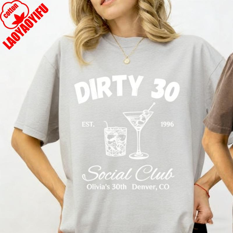 30th Birthday Graphic Tshirt Gift Custom Cocktail Social Club Party Matching Cotton Tshirts Crewneck Regular Short Sleeve
