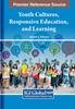 The Youth Cultures, Responsive Education, and Learning Book