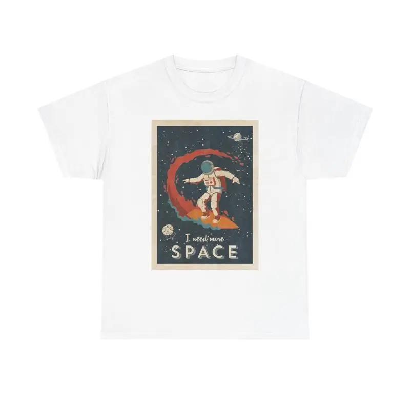 I Need My Space T Shirt Funny Astronaut Heavy Cotton S разноцветный