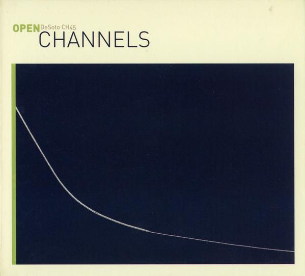 

CD CHANNELS - Open CH45 DeSoto Records 2004 Non Japan Rock Used
