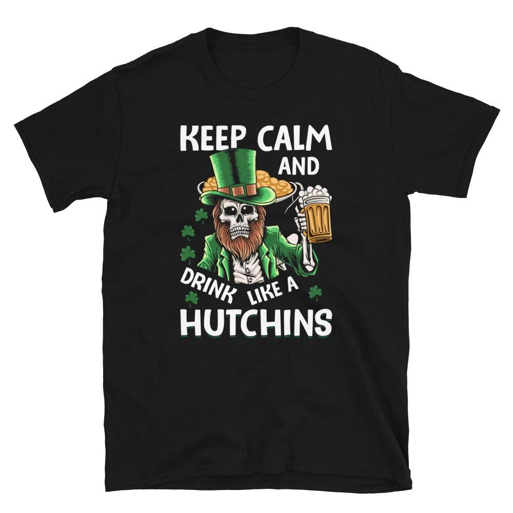 Keep Calm Hutchins Funny Irish T-Shirt XXXXL