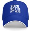 2026 Will Be My Year Baseball Cap Polyester Casual Sun Protection Adjustable Adult Headwear