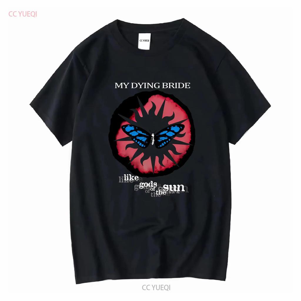 MY DYING BRIDE Like Gods of The Sun T Shirt All Size S To 5XL LL1796 Long Sleeves Vintage Washed Designer Clothes Streetwear