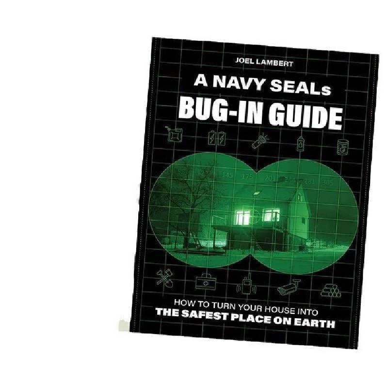 Ghidul complet Bug-in al Navy SEAL pentru strategii și tehnici supreme de supraviețuire