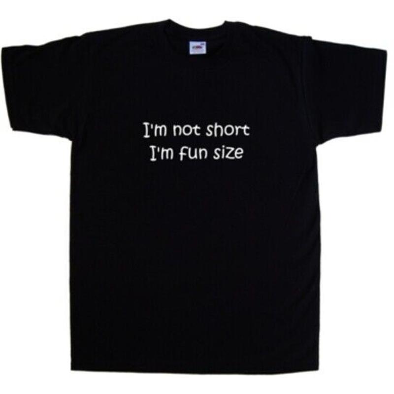 Im Not Short Im Fun Size Funny Tshirt