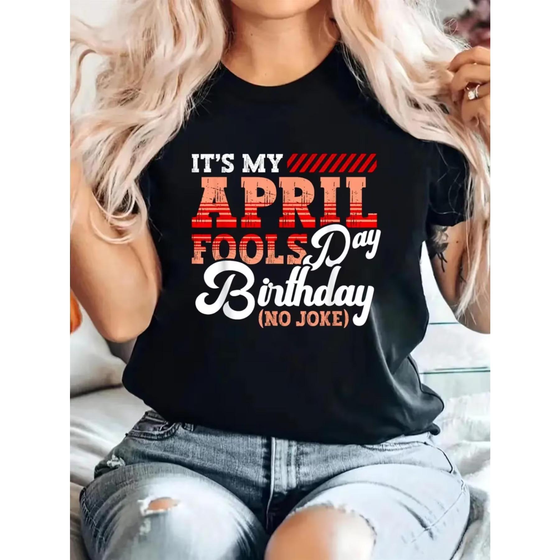 

Women S T-Shirt for April Fools Day Birthday Prank - Celebrating My Birthday on April Fools Day with A Fun Graphic Tee Featuring Red Stripes XXL чорний