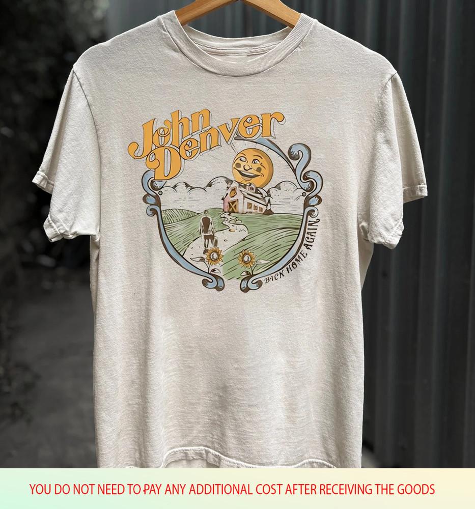 New John Denver Back Home Again Shirt Cotton White S5XL BB530 Unisex T-Shirt XXXXL