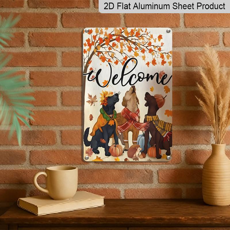 2D Flat Welcome Fall Dogs Maple Leaf Pumpkin Metal Sign - 8.0x12.0inch Aluminum Wall Art, Cute Autumn Dog Hedgehog Farmhouse Front Porch Decor