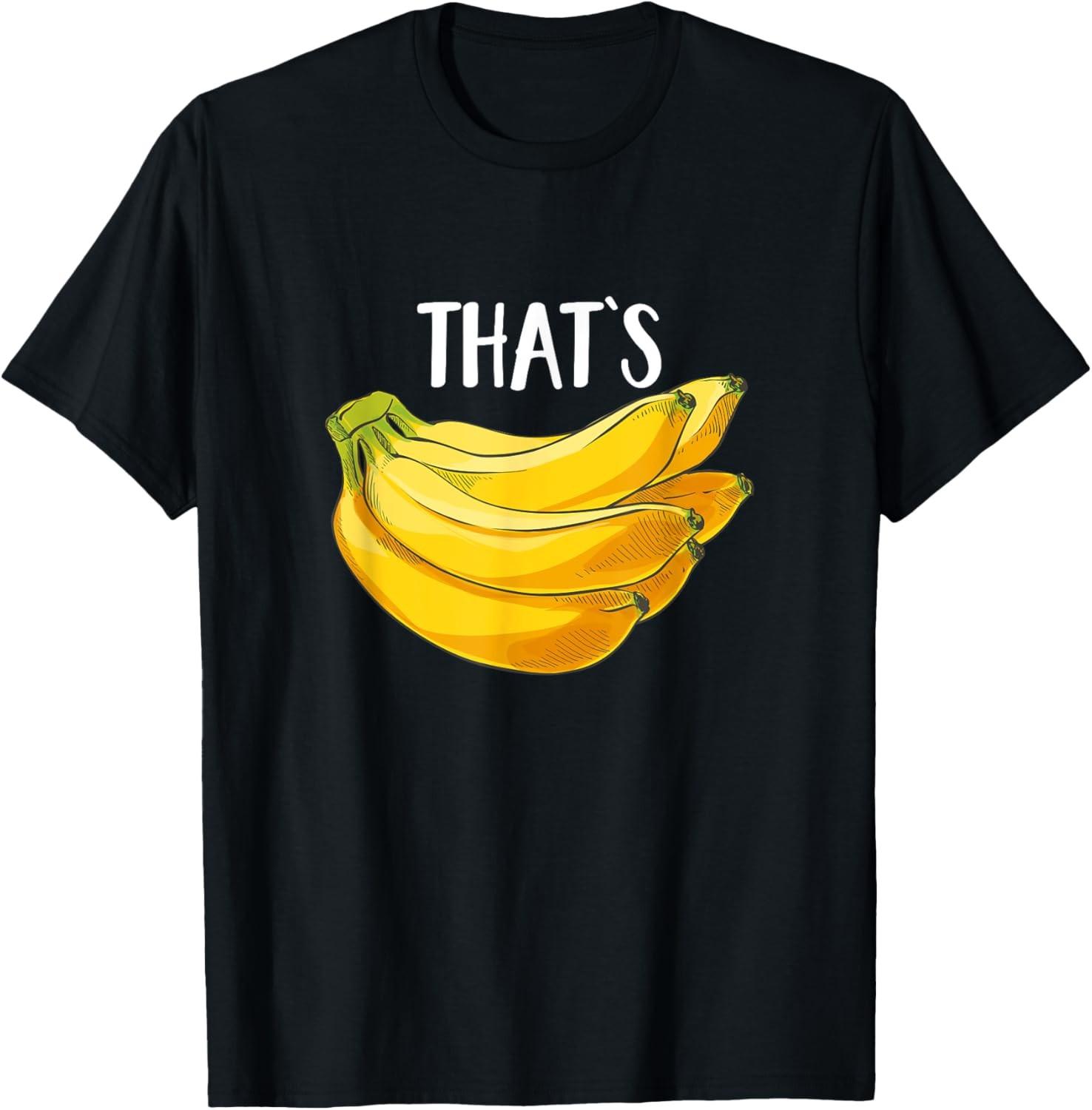 Fruit Humor That s Bananas Funny Banana Lover Saying T-Shirt S разноцветный