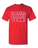 Go Local Sports Team! College Fans Ball Funny Humor DT Adult T-Shirt Tee Unisex T-Shirt