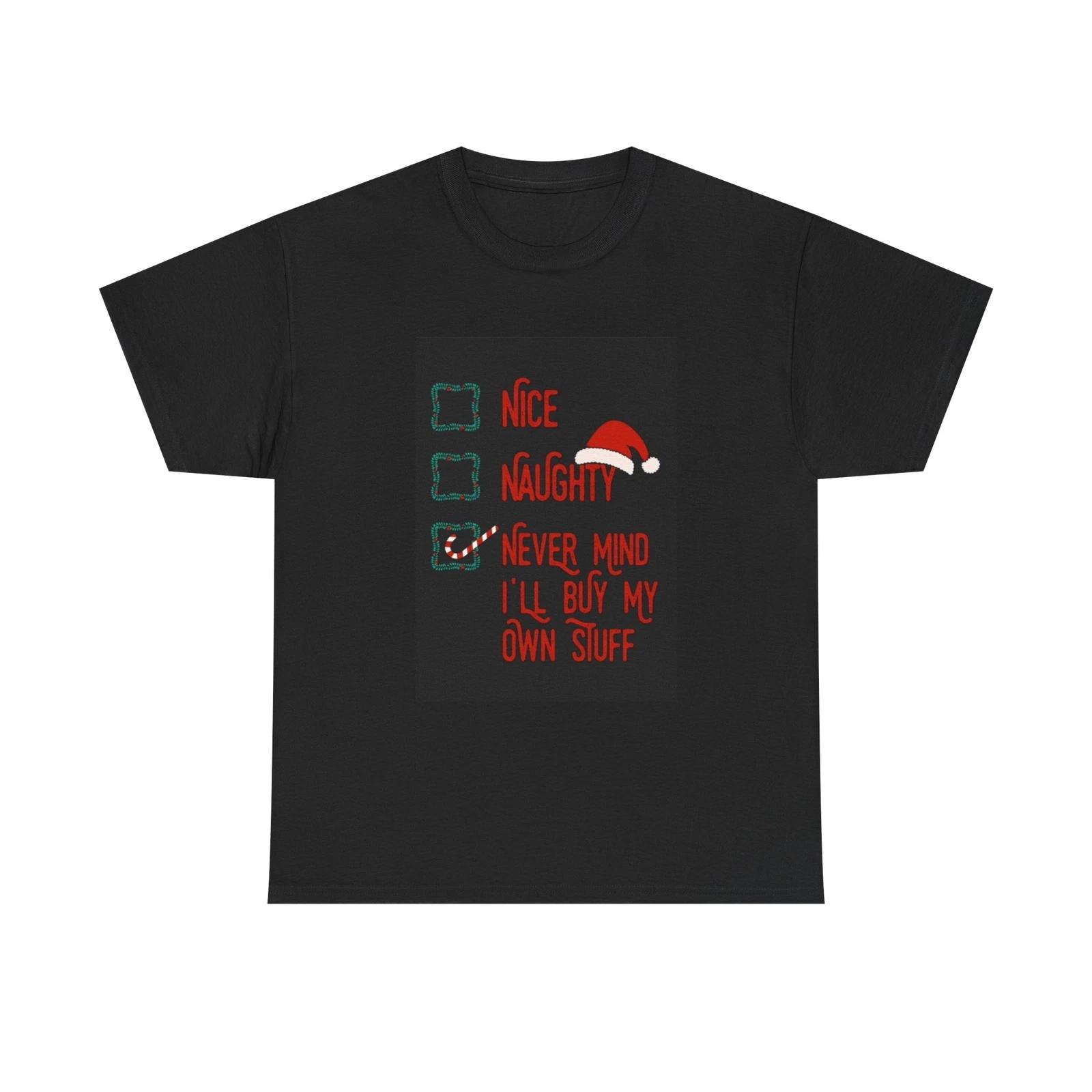 Men s and Women s T-shirts Naughty Or Nice M