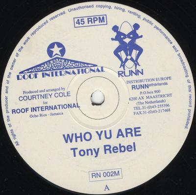 12inch Record TONY REBEL - Who Yu Are RN002M Roof Internatio UK Reggae, Ska & Dub Used