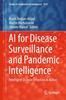 Kniha AI for Disease Surveillance and Pandemic Intelligence : Intelligent Disease Detection In Action : 1013