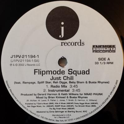 12inch Record FLIPMODE SQUAD - Just Chill J1PV211941 J Records 2002 US Rap & Hip-Hop/R&B Used