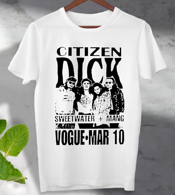 

Citizen Dick T-Shirt Fictional Band Rock Grunge Movie T-Shirt Top Ideal gift 2XL