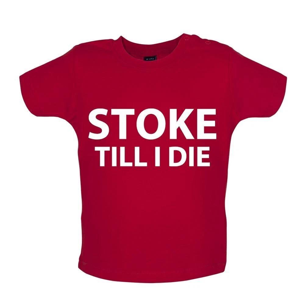 Stoke Until I Die - Kids T-Shirt Tees Top - City Love Fan Football Funny Until 100