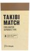 Tokyo Pipe TAKIBI MATCHI F PLUS Independent Match Type Fire