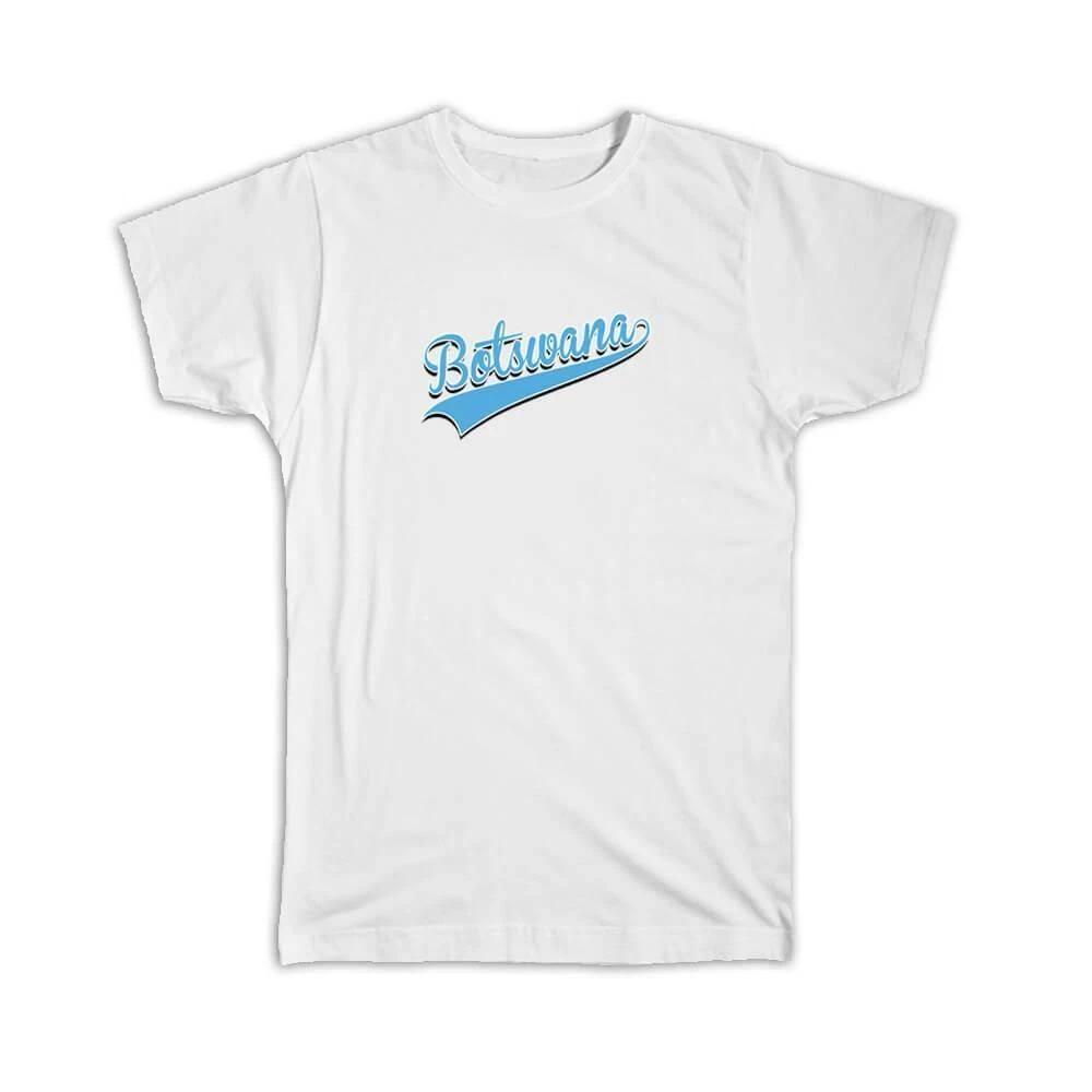 Gift T-Shirt : Botswana Flag College Script Calligraphy Country Botswanan Expat 4XL