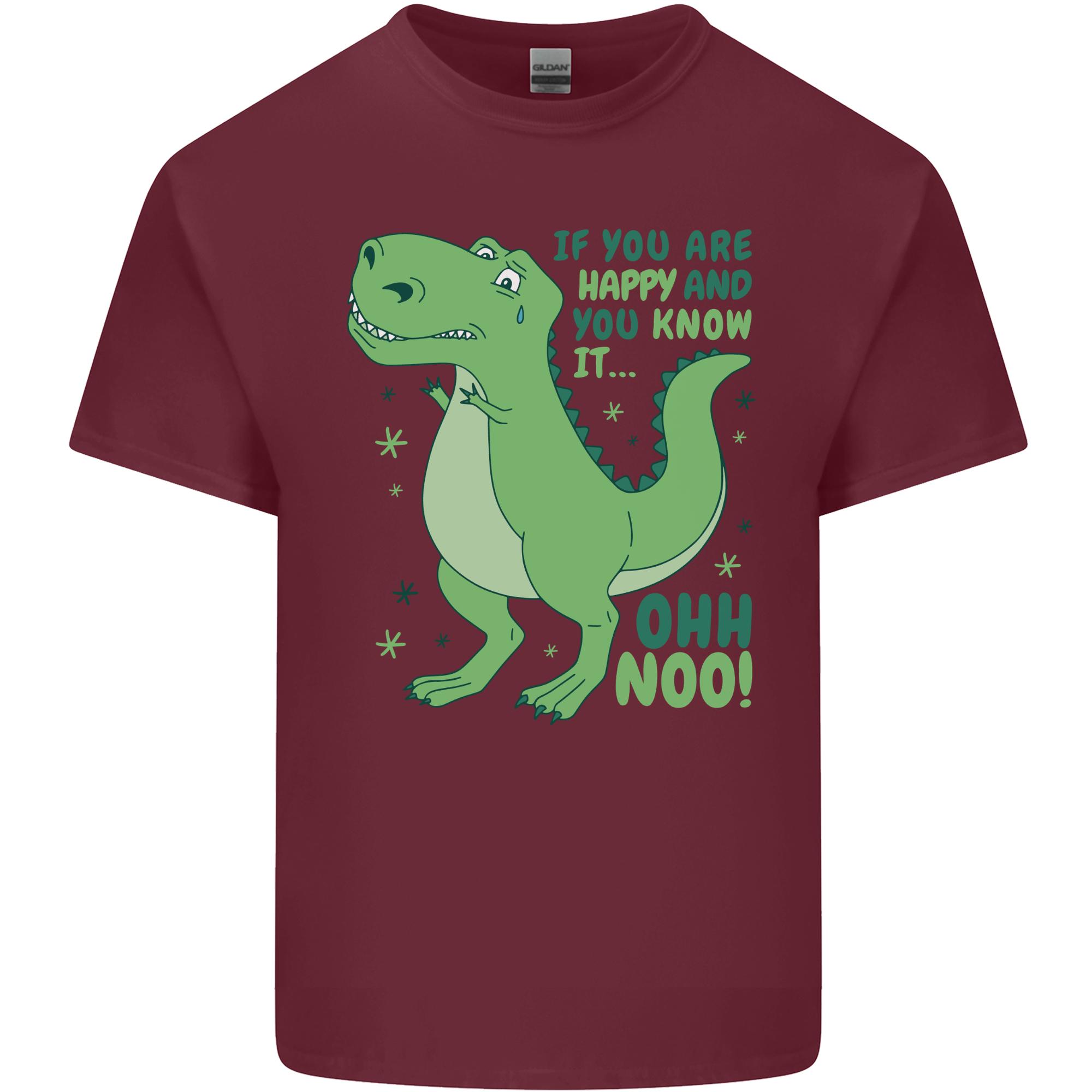 If Youre Happy Funny Dinosaur TRex Unisexs Light Cotton TShirt S