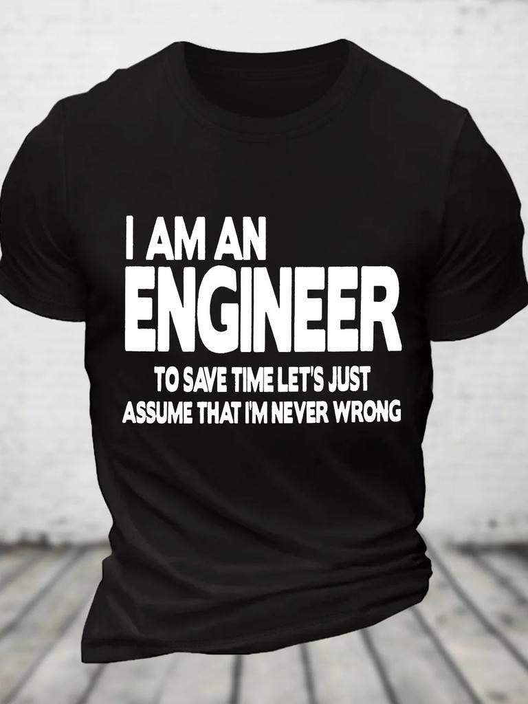New I Am An Engineer Lets Assume Im Right Cotton Wounisexs And Unisexs Tshirt S5xl