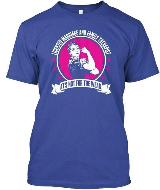 

Licensed Marriage And Family Therapist Its Not For TTshirt Made in USA S to 5XL XL