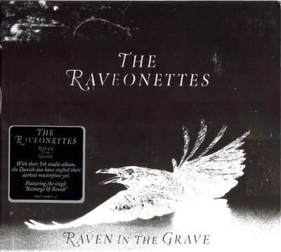 CD RAVEONETTES  Raven In The Grave RAV000012 Not On Label 2011 Europe Rock Used
