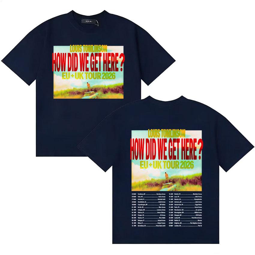 2026 Rapper Louis Tomlinson How Die We Get Here Gothic Comfort Tops Summer Y2K TShirt Oversized Vintage Crewneck Loose Tee Shirt