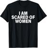 NEUES lustiges Ich habe Angst, mit Frauen zu sprechen für jeden Mann Bestes T-Shirt