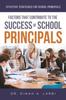 The Factors That Contribute To the Success of Secondary School Principals : Effective Strategies for Secondary School Principals Book