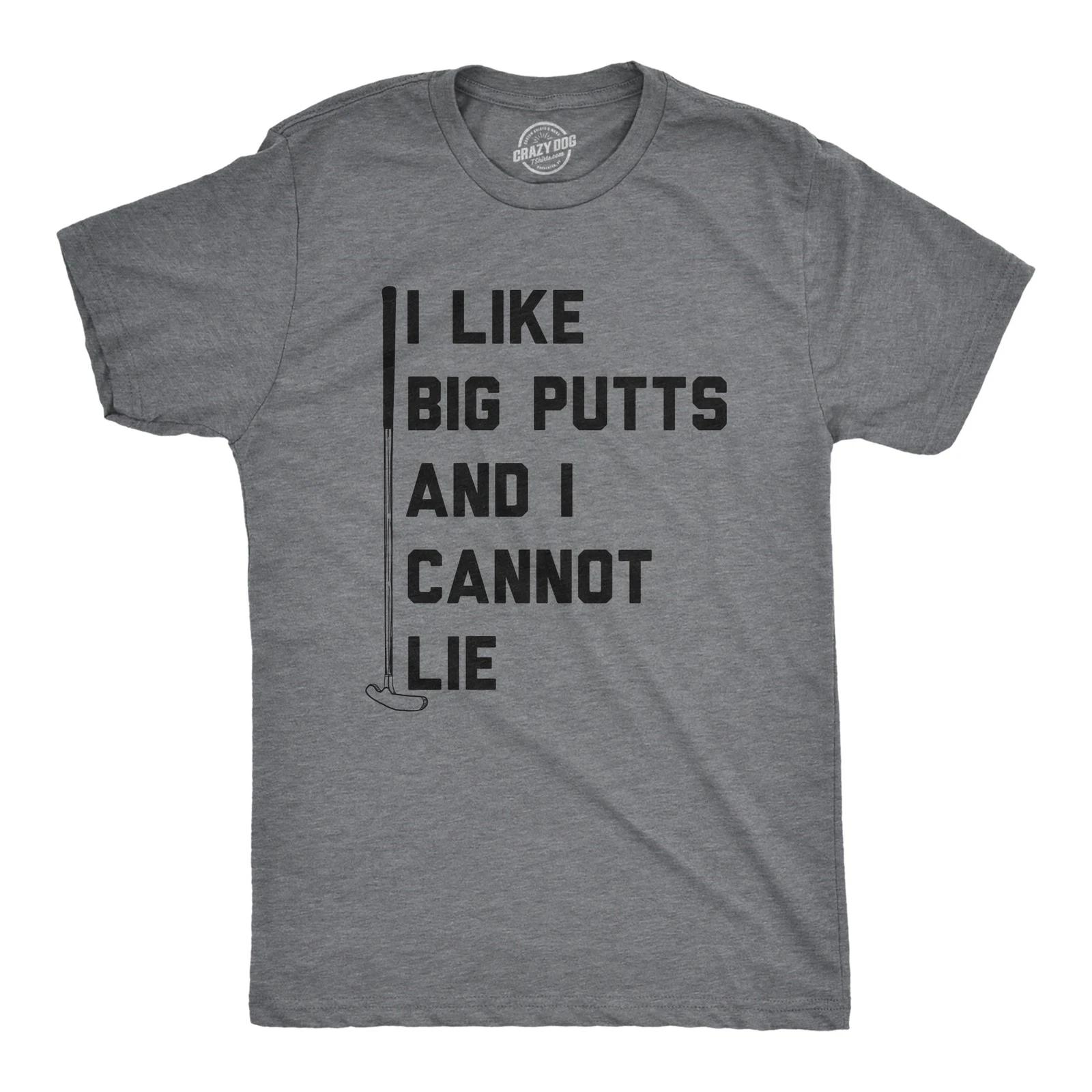 Mens I Like Big Putts and I Cannot Lie T Shirt Funny Golf Sports Graphic Novelty XS