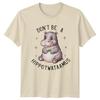 Dont Be A Hippowataaamus TShirt Cute Hippo Animal Gift For Him And Her