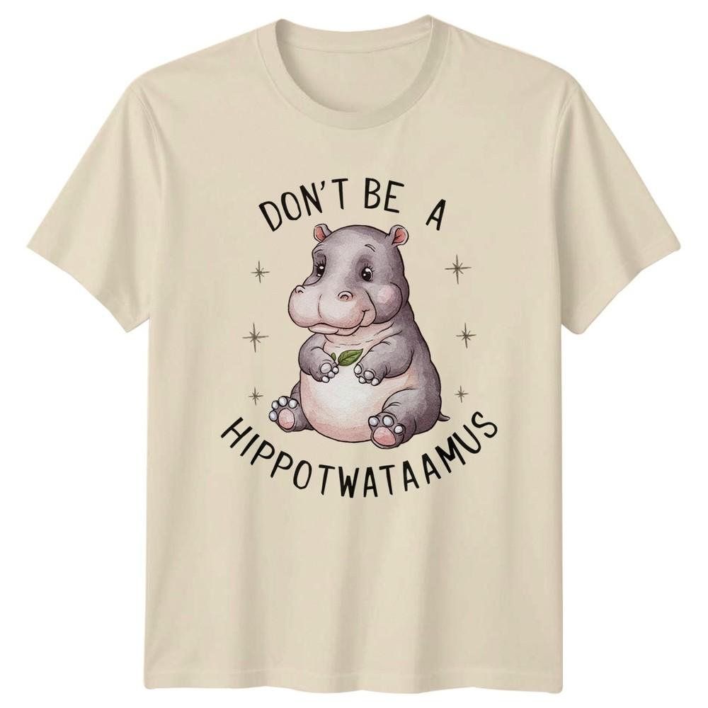 Dont Be A Hippowataaamus TShirt Cute Hippo Animal Gift For Him And Her