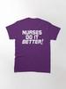 Led Zepelin Robert Plant - Nurses Do It Better! Classic T-Shirt