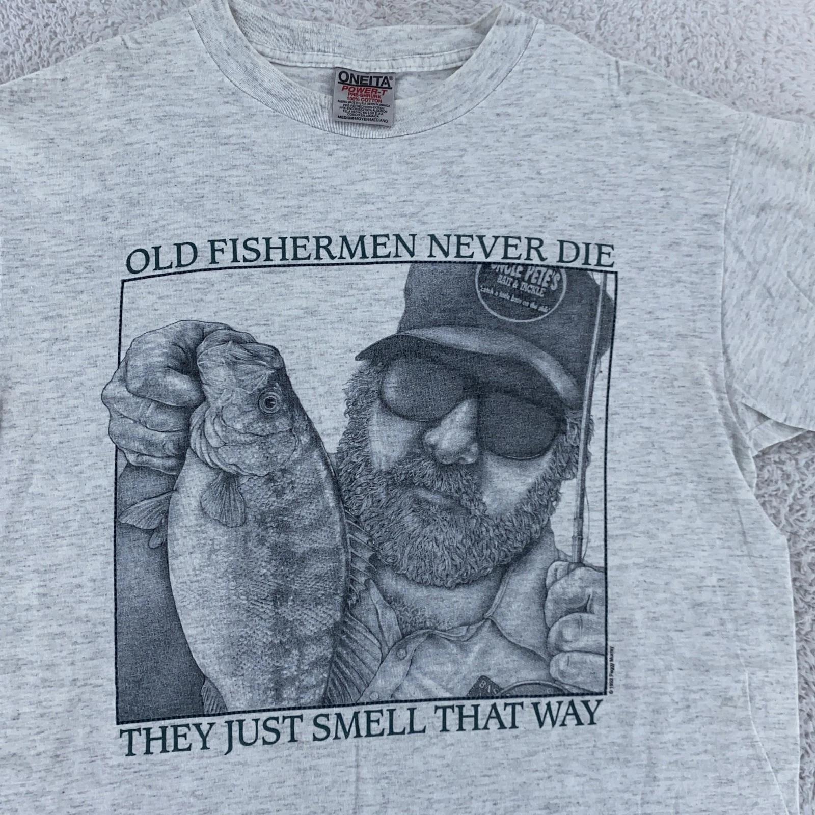 

Vintage Old Fishermen Never Die Shirt Mens Medium Gray Funny Graphic Tee 90s 2XL