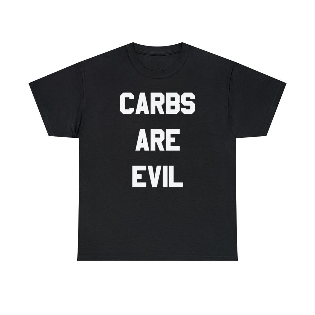 Carbs Are Evil Graphic T-Shirt, Sizes S-5XL