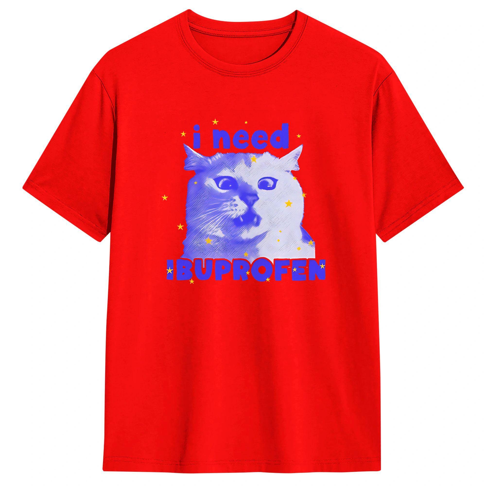 

Cat Meme Ibuprofen Unisexs T Shirt Funny Tee Shirt Short Sleeve O Neck TShirt Pure Cotton Plus Size Tops S