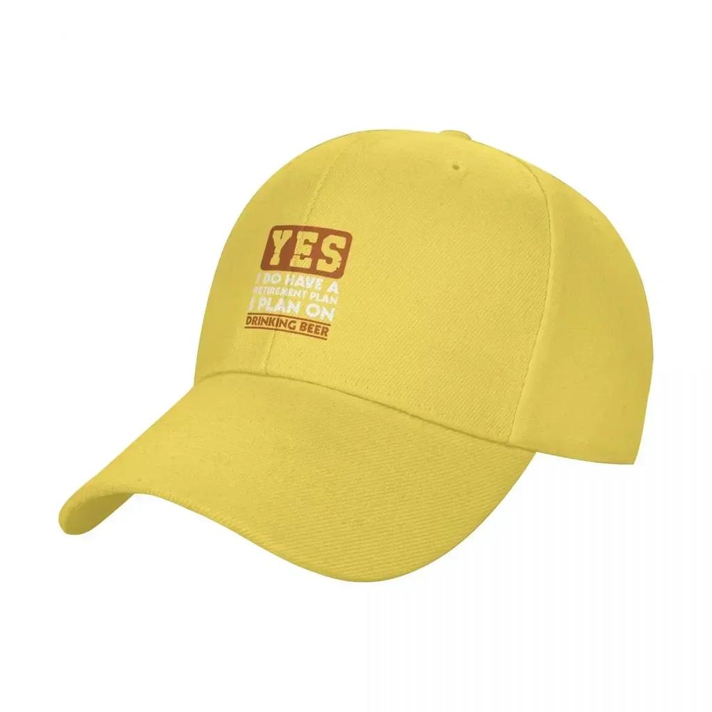 Yes I Do Have A RetireUnisext Plan I Plan On Drinking Beer Baseball Cap Snap Back Hat Cosplay Military Cap Unisex Unisex Caps Womens