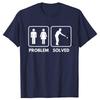 Novelty Petanque Problem Solved T Shirts Graphic Streetwear Short Sleeve Birthday Gifts Summer Style Tshirt Mens Clothing