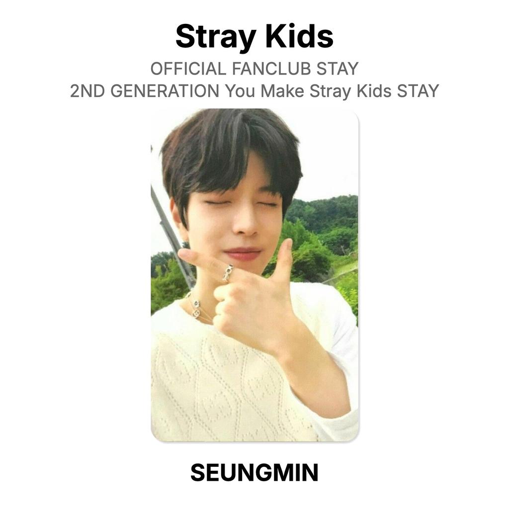 Stray Kids OFFICIAL FANCLUB STAY 2ND GENERATION You Make Stray Kids STAY Official Photocard