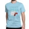 I Create Smiles TShirt Unisex Dentist Dental Hygienist Male Tshirt Vintage Basic Tees O Neck Pure Cotton Tops Gift Idea T Shirts