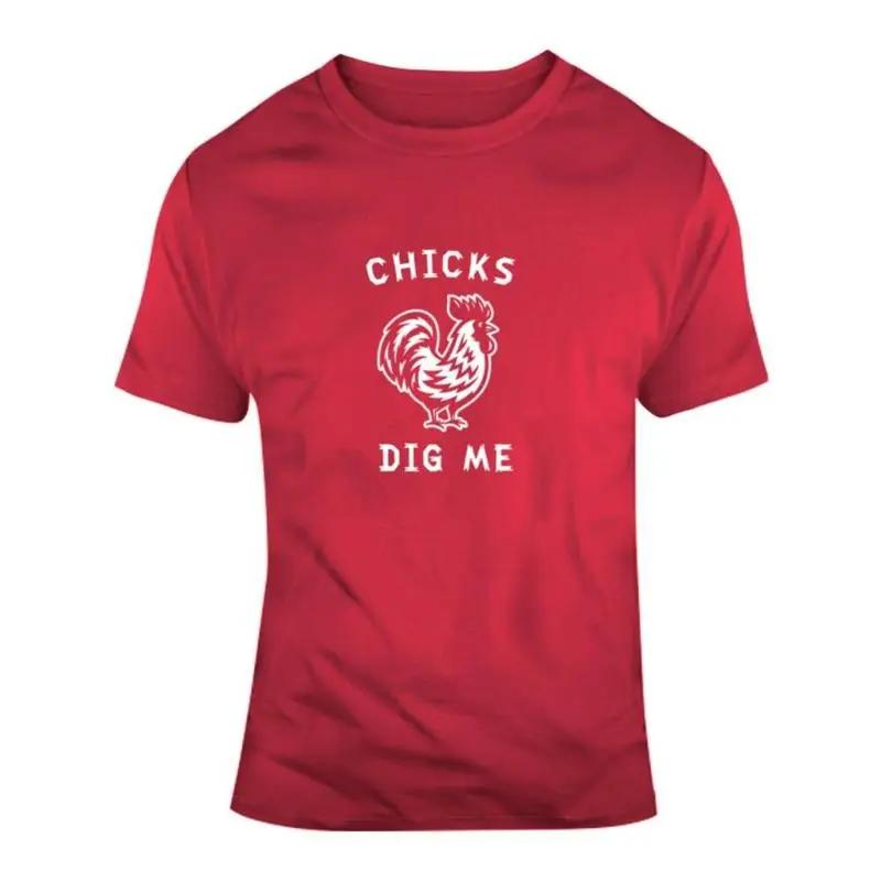 Chicks Dig Me Funny T Shirt