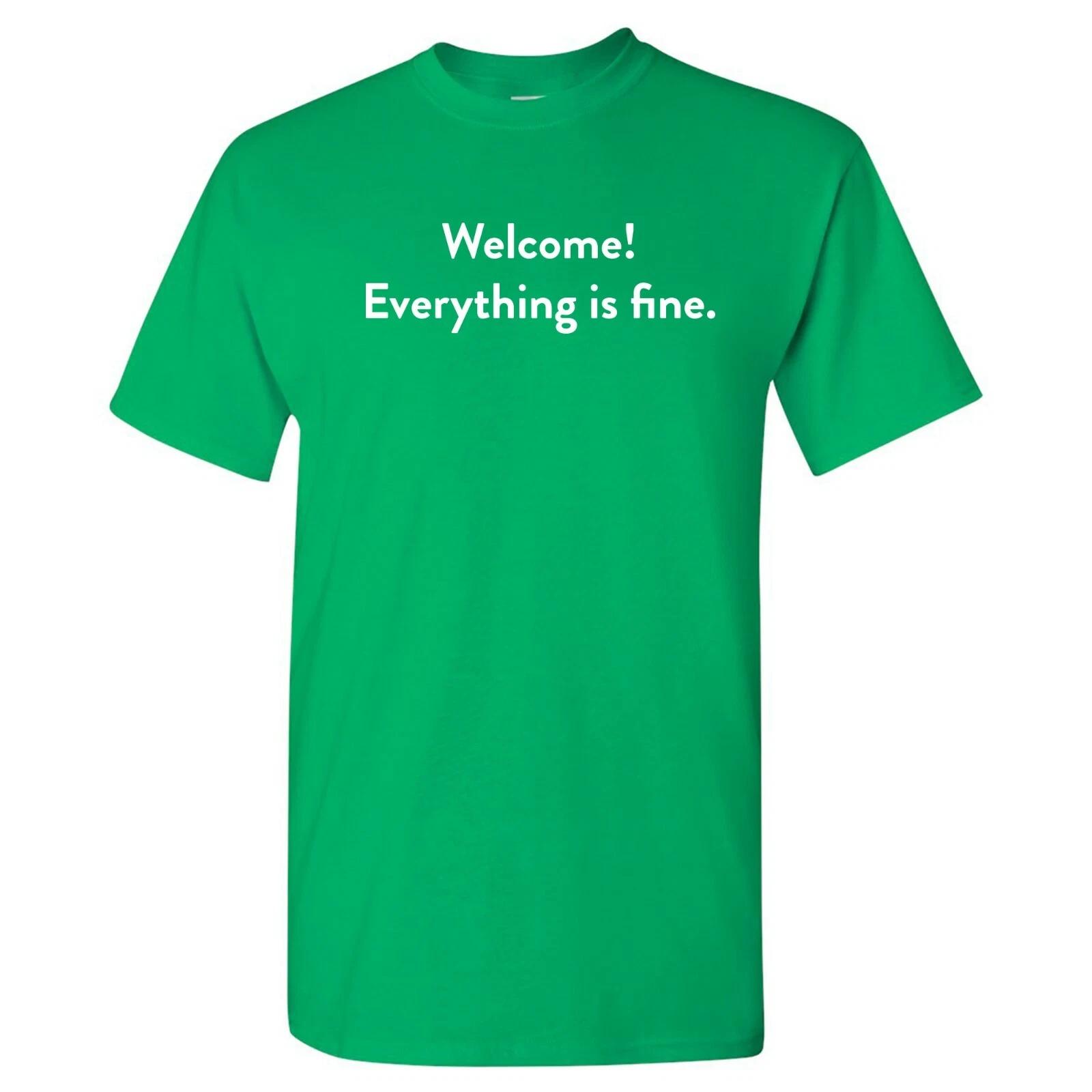 

Welcome Everything is Fine - Funny TV Show Sitcom Afterlife T Shirt S