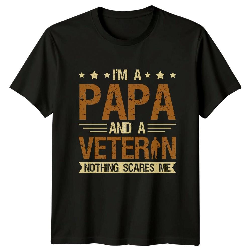 Im A Papa And A Unisexs TShirt Veteran Papa Military Fathers Day Gift For Him